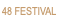 48 FESTIVAL